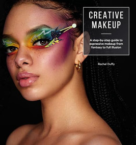 Creative Makeup (Tutorials for 12 breathtaking makeup looks) by Rachel Duffy, 9781446308837