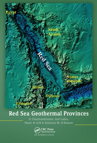 Red Sea Geothermal Provinces by D. Chandrasekharam, Aref Lashin, Nassir Al Arifi, Abdulaziz M Al-Bassam, 9780367574734