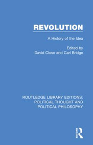 Revolution (A History of the Idea) - 9780367246082 by David Close, Carl Bridge, 9780367246082