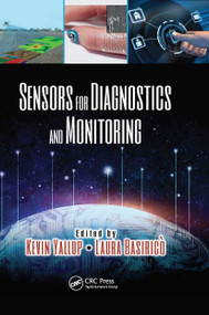 Sensors for Diagnostics and Monitoring by Kevin Yallup, Laura Basiricò, 9780367656324