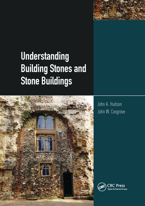Understanding Building Stones and Stone Buildings by John Hudson, John Cosgrove, 9780367779818