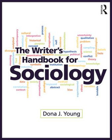 The Writer's Handbook for Sociology by Dona Young, 9781138571273