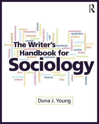 The Writer's Handbook for Sociology by Dona Young, 9781138571273