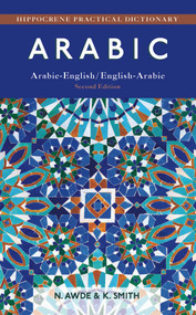 Arabic-English/ English-Arabic Practical Dictionary, Second Edition by Nicholas Awde, 9780781814287