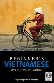 Beginner's Vietnamese with Online Audio by Mynh Nghiem-Boventer, 9780781814096