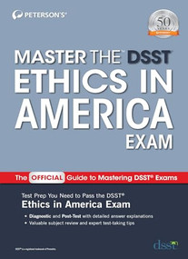Master the DSST Ethics in America Exam by Peterson's, 9780768944457