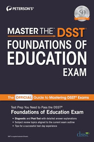 Master the DSST Foundations of Education Exam by Peterson's, 9780768944488