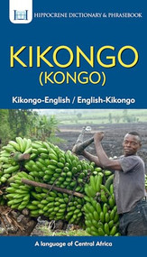 Kikongo-English/ English-Kikongo (Kongo) Dictionary & Phrasebook by Yeno Mansoni Matuka, 9780781814102