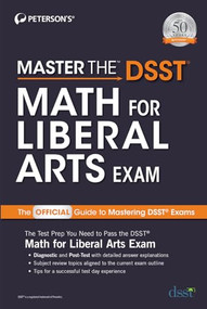 Master the DSST Math for Liberal Arts Exam by Peterson's, 9780768944624