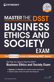 Master the DSST Business Ethics & Society Exam by Peterson's, 9780768944402