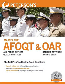 Master the™ Air Force Officer Qualifying Test (AFOQT) & Officer Aptitude Rating Exam (OAR) by Peterson's, 9780768945775