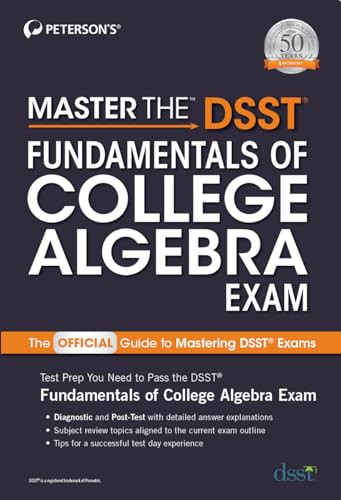 Master the DSST Fundamentals of College Algebra Exam by Peterson's, 9780768944495