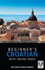 Beginner's Croatian with Online Audio by Aida Vidan, Robert Niebuhr, 9780781814089