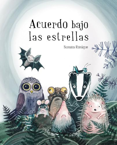 Acuerdo bajo las estrellas (Spanish Edition) by Susana Rosique, 9788419464804