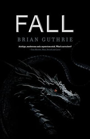 Fall - 9781950301751 by Brian Guthrie, 9781950301751