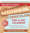 The Hidden Curriculum One-A-Day Calendar (365 Tips for Understanding Unstated Rules in Social Situations) by Brenda Smith Myles, 9781957984995