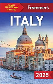 Frommer's Italy 2025 by Elizabeth Heath, Donald Strachan, Stephen Brewer, Stephen Keeling, Michelle Schoenung, 9781628876055