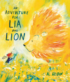An Adventure for Lia and Lion by Al Rodin, 9780593903322