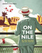 On the Nile in the Golden Age of Travel by Andrew Humphreys, 9781649031129