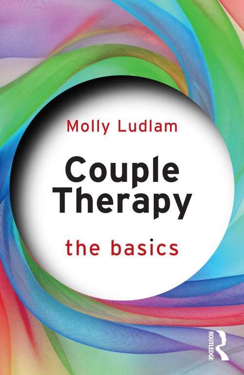 Couple Therapy (The Basics) by Molly Ludlam, 9781032317090