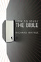How to Study the Bible by Richard Mayhue, 9781845502034