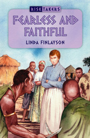 Fearless And Faithful by Linda Finlayson, 9781845505882
