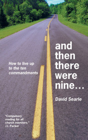 And Then There Were Nine (How to live up to ten commandments) by David Searle, 9781857925104