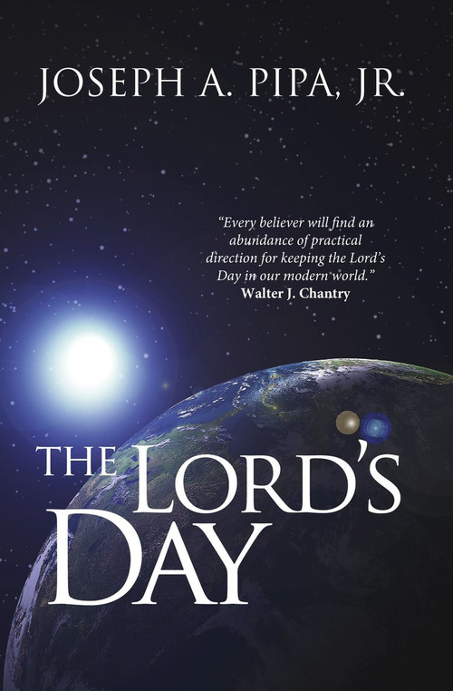 The Lord's Day by Joseph A. Pipa Jr., 9781857922011
