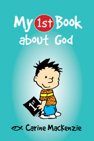 My First Book About God by Carine MacKenzie, 9781781912607