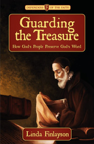 Guarding the Treasure (How God's People Preserve God's Word) by Linda Finlayson, 9781845506834