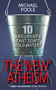 The New Atheism (10 arguments that don't hold water) by Michael Poole, 9780745953939