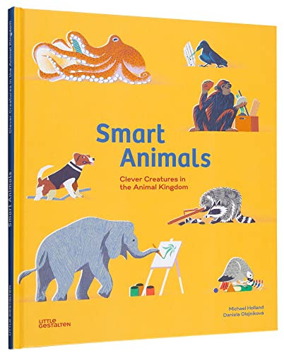 Smart Animals by Michael Holland, Daniela Olejníková, 9783967047233