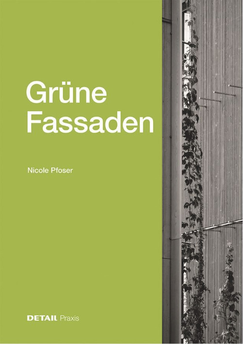 Grüne Fassaden (German Edition) by Nicole Pfoser, 9783955535971