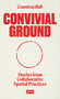Convivial Ground (Stories from Collaborative Spatial Practices) by Constructlab, Joanne Pouzenc, Alex Römer, Peter Zuiderwijk, 9783986120047