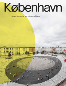 KØBENHAVN. Urbane Architektur und öffentliche Räume (German Edition) by Sandra Hofmeister, 9783955535315