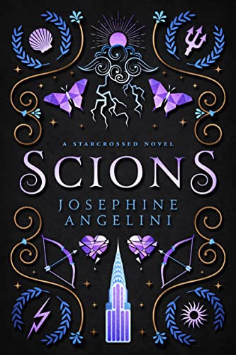 Scions (A Starcrossed Prequel) by Josephine Angelini, 9798985581003