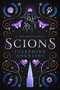 Scions (A Starcrossed Prequel) by Josephine Angelini, 9798985581003