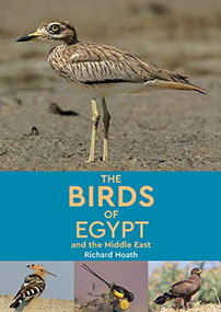 The Birds of Egypt and the Middle East by Richard Hoath, 9781649031242