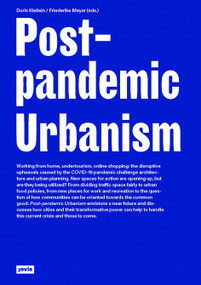 Post-pandemic Urbanism by Doris Kleilein, Friederike Meyer, 9783868597103