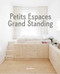 Petits Espaces - Grand Standing (French Edition) by Gestalten, 9783899558944