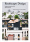 Roofscape Design (Regenerating the City upon the City) by Gustavo Ambrosini, Guido Callegari, 9783868596656