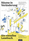 Räume in Veränderung (Ein visuelles Lesebuch) (German Edition) by Philipp Misselwitz, Johanna Hoerning, 9783868597219