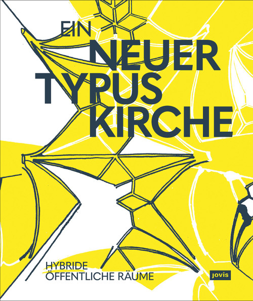 Ein neuer Typus Kirche (Hybride öffentliche Räume) (German Edition) by Jürgen Willinghöfer, 9783868596991