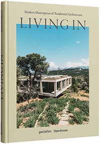 Living In by gestalten, Andrew Trotter, Mari Luz, 9783899558586