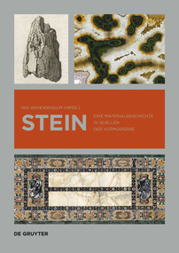Stein (Eine Materialgeschichte in Quellen der Vormoderne) (German Edition) by Iris Wenderholm, 9783110684339
