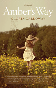 Amber's Way by Gloria Galloway, 9781590795569