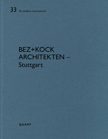 bez+kock architekten - Stuttgart (De aedibus international) by Heinz Wirz, 9783037613061