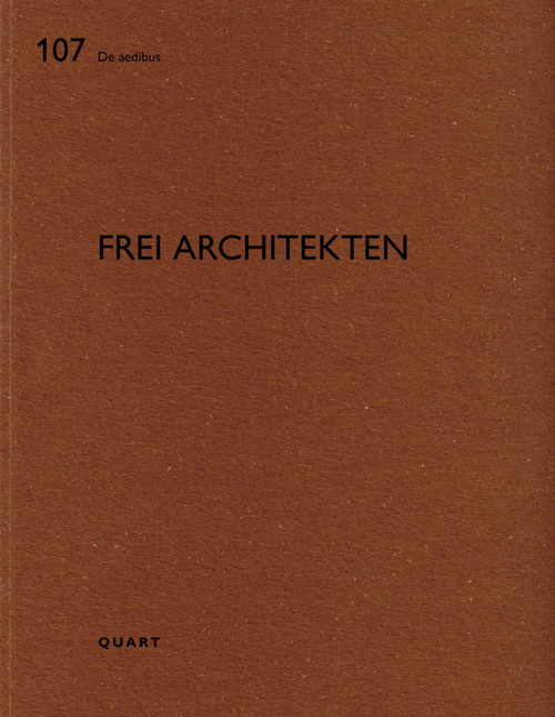 Frei Architekten (De aedibus) by Heinz Wirz, 9783037613122