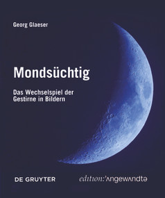 Mondsüchtig (Das Wechselspiel der Gestirne in Bildern) (German Edition) by Georg Glaeser, 9783110763034