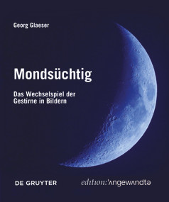 Mondsüchtig (Das Wechselspiel der Gestirne in Bildern) (German Edition) by Georg Glaeser, 9783110763034